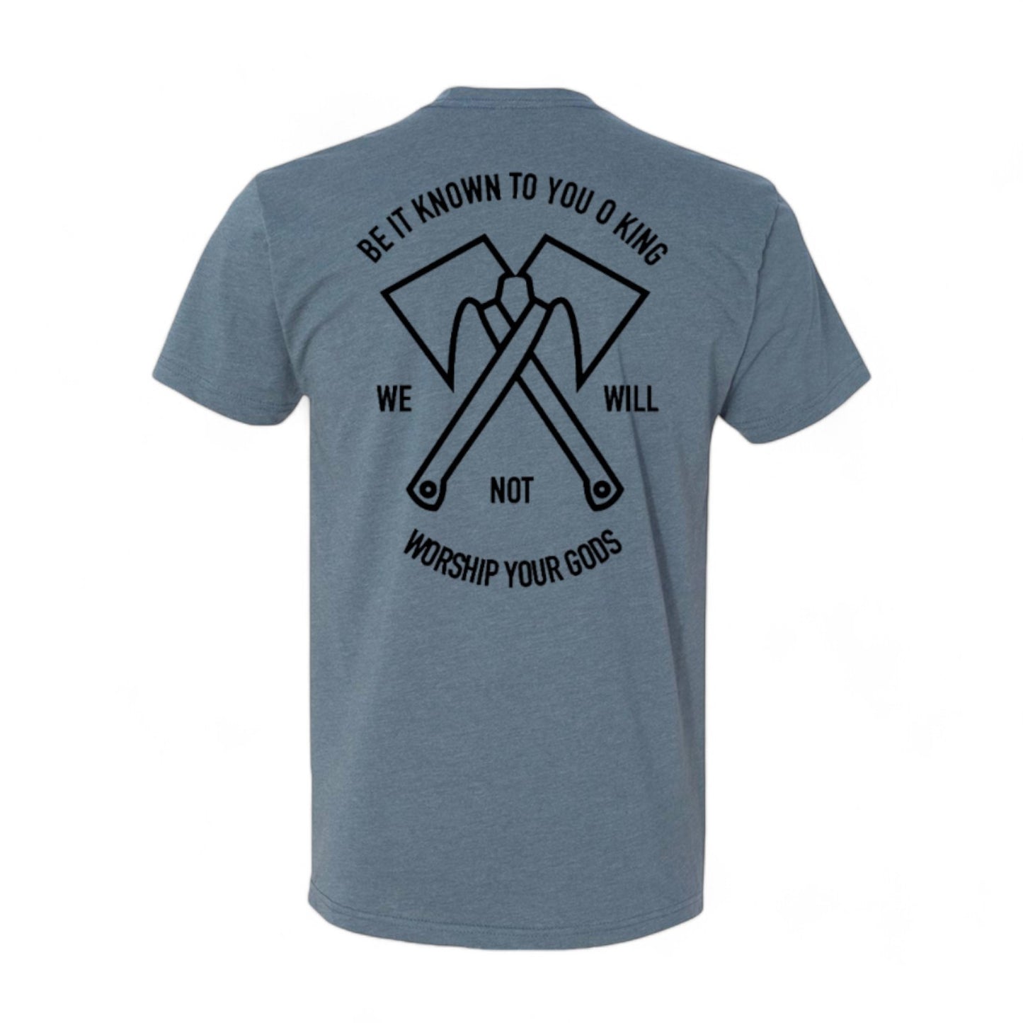 Daniel 3:18 Tee